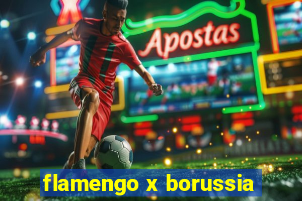 flamengo x borussia